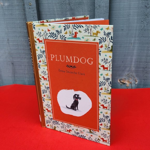 Plumdog Hardcover Book By Emma Chichester Clark Copyright 2014 First Edition - Picture 1 of 4